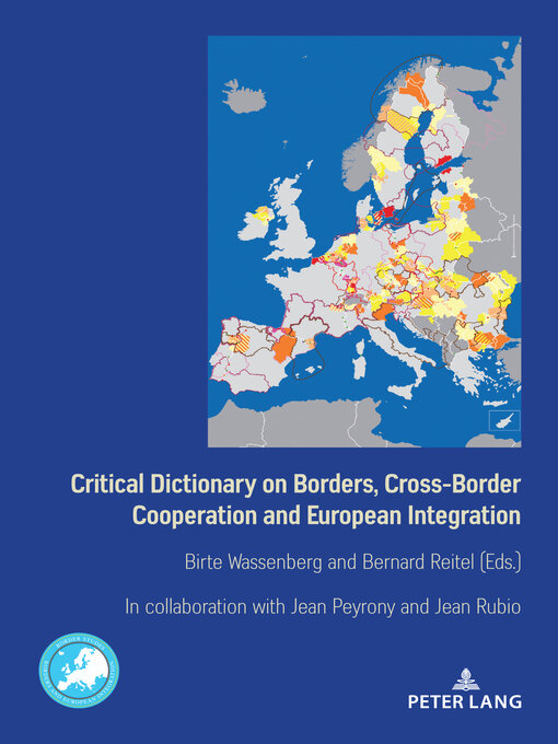 Title details for Critical Dictionary on Borders, Cross-Border Cooperation and European Integration by Birte Wassenberg - Available